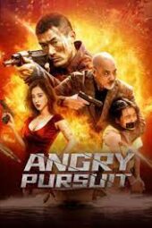 Nonton Film ANGRY Pursuit (2023) Terbaru
