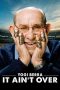 Nonton Film It Ain’t Over (2023) Terbaru