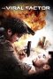 Nonton Film The Viral Factor (2012) Terbaru Nonton Film The Viral Factor (2012) Terbaru