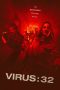 Nonton Film Virus:32 (2022) Terbaru