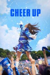 Nonton Film Cheer Up (2022) Terbaru Nonton Film Cheer Up (2022) Terbaru