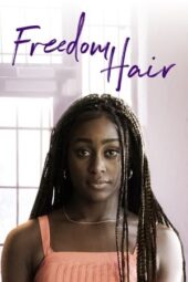 Nonton Film Freedom Hair (2024) Terbaru