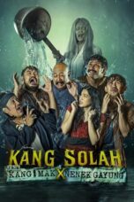 Kang Solah x Nenek Gayung (2025)